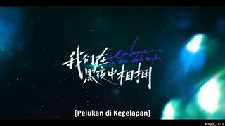 Pelukan di kegelapan Eps 12 Sub indo