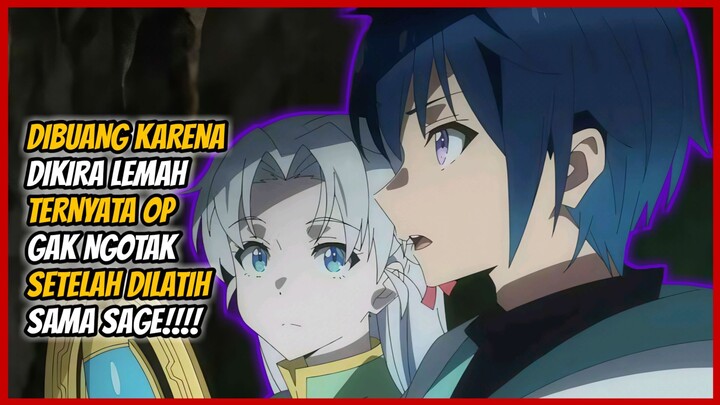 DIBUANG DARI PARTY PAHLAWAN KARENA DIKIRA LEMAH, TERNYATA ASLINYA OVERPOWER PARAH!!!