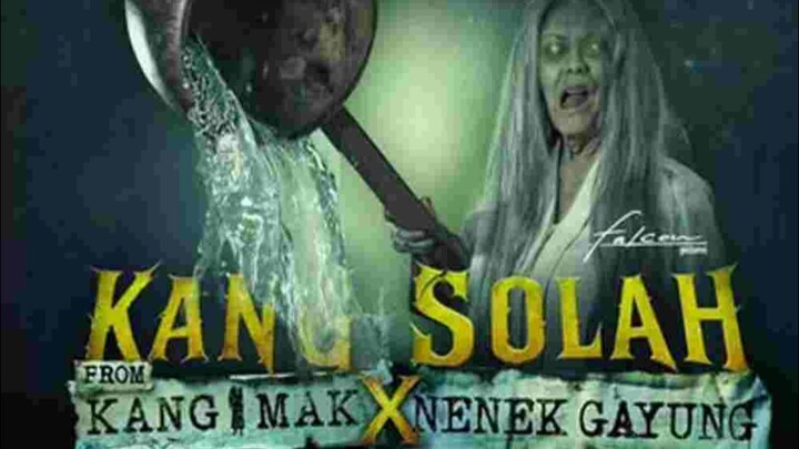 [NEW HORROR ] KANG SOLAH