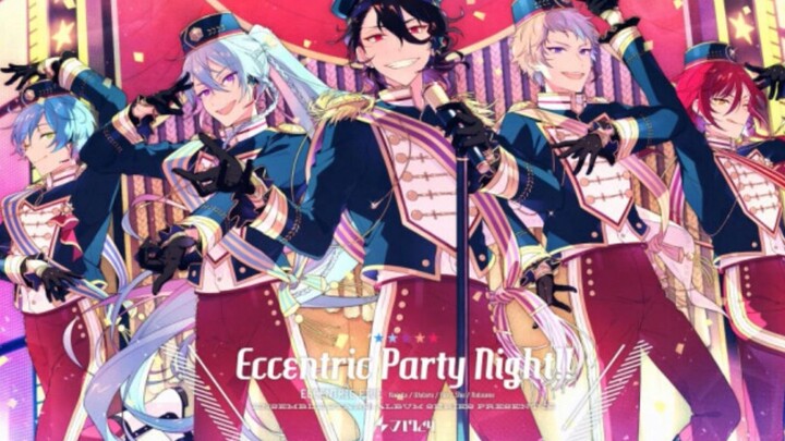 【五奇人】Eccentric Party Night!!