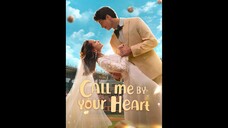 [EN SUB]Call Me By Your Heart EP.01 #SHORT DRAMA