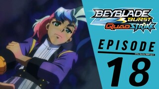 BEYBLADE BURST QUADSTRIKE EPISODE 18: Darkness Unleashed! Winds of Change!