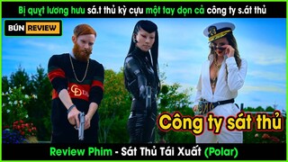 Bị quỵt lương hưu, sát thủ kỳ cựu đã dọn sạch cả công ty sát thủ - REVIEW PHIM: SÁT THỦ TÁI XUẤT