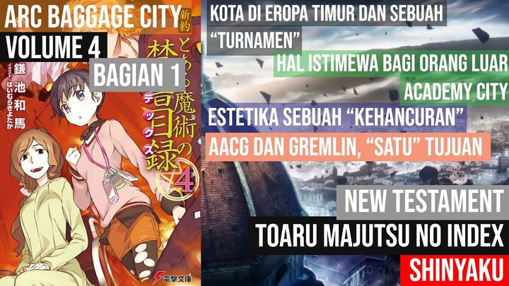 (Spoiler) To Aru Majutsu no Index: New Testament Arc Bagagge City Vol 4 Part 1 (Bahasa Indonesia)