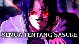 KETIKA SASUKE LAGI MODE SERIUS ‼️ LAGU SEMUA TENTANG SASUKE [GMV]