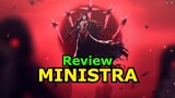 Review và đánh giá Ministra. Chỉ 2 chữ: OP