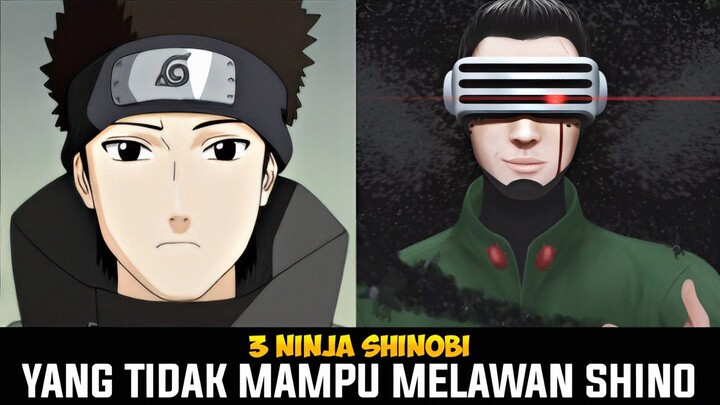 3 Ninja Shinobi Yang Tidak Mampu Melawan Shino Di Anime Naruto