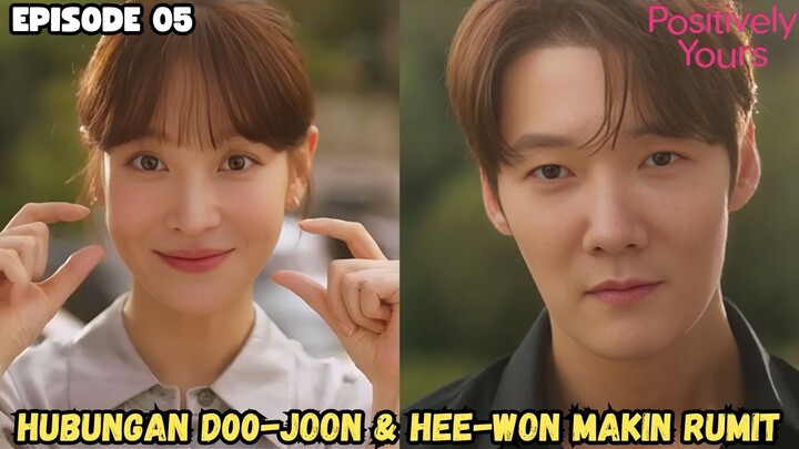 POSITIVELY YOURS EPISODE 5 SUB INDO