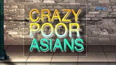 BG|CRAZY POOR ASIANS