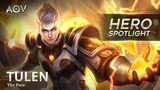 Tulen - Hero Spotlight Garena AOV (Arena Of Valor)