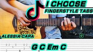 I Choose - Alessia Cara (Fingerstyle Cover) Tabs + Chords