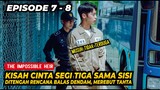 Terpaksa Jadi Sahabat, Demi Tujuan Balas Dendam, Alur Cerita The Impossible Heir Episode 7 - 8