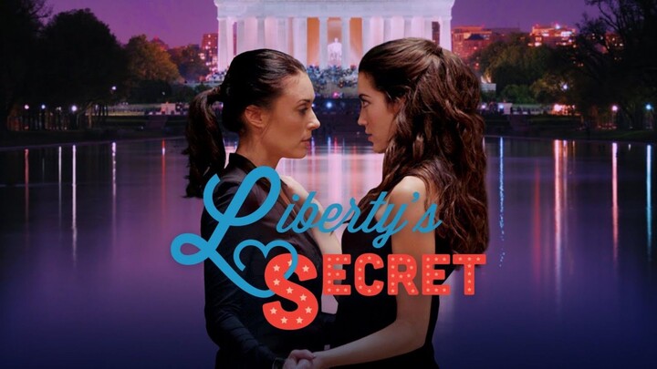 🇺🇸 [WLW] Liberty's Secret (2016) || Musical Movie || English Subtitles