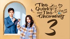 EP3 The Quirky and the Charming (2025)