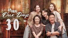 EP30 Our Days