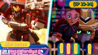 Metal Cardbot S Mini Series (EP 23-24) Special Shorts