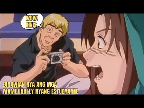 (2) MINALIIT SYA NG LAHAT NG ESTUDYANTE PERO HINDI NILA ALAM LEADER PALA NG ISANG MAALAMAT NA GANG