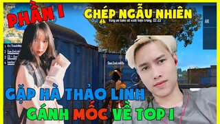 [Garena Free Fire] Ghép Ngẫu Nhiên Gặp Idol Hà Thảo Linh P1 |Thành Mốc