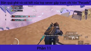 quá ghê và cái kết top sever gặp tin Chí Tôn #11