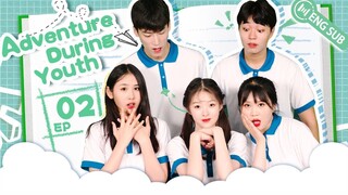 [Eng Sub] Adventure During Youth Episode 2