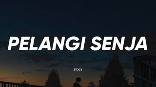 Stacy - Pelangi Senja (Lirik)