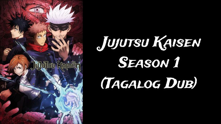 Jujutsu Kaisen - Season 1 Intro (Tagalog Dub)