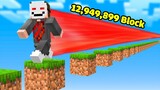 Minecraft nhưng Tôi Đi 12,949,899 Block
