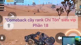 Comeback cày danh Chí Tôn siêu vip #18