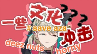 【Aza】Has some culture shock