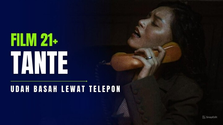 21+ TELEPON BIKIN BASAH