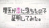 Episode 12Rikei ga Koi ni Ochita no de Shoumei shitemita - BiliBili