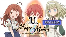Magic Maker: Isekai Mahou no Tsukurikata #11