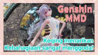 [Genshin, MMD] Keqing menarikan "Kebahagiaan" sangat menggoda!