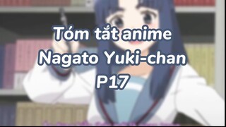 Tóm tắt anime: Nagato Yuki-chan P18|#anime #nagatoyukichan