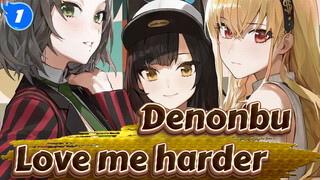 Denonbu| Love me harder (feat. Shogo&HirotakaHayakawa)_1