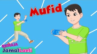 Karakter Mufid - Jamal Laeli Remaja - Dolant Kreatif