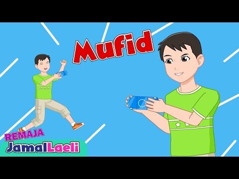 Karakter Mufid - Jamal Laeli Remaja - Dolant Kreatif