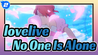 [lovelive! AMV] No One Is Alone / Nijigasaki High School Idol Club S1_2