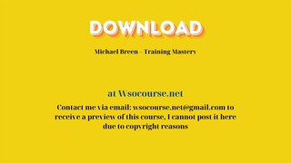 Michael Breen – Training Mastery – Free Download Courses