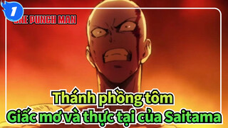 [Thánh phồng tôm] Giấc mơ và thực tại của Saitama, Chiến đấu nào_1