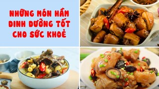 Những Món Hầm Dinh Dưỡng Tốt Cho Sức Khoẻ