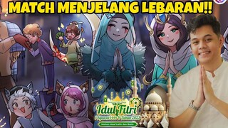 Berkah Match Menjelang Lebaran!!