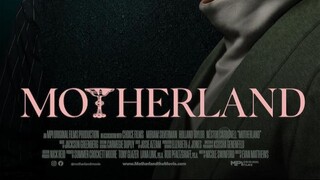 Motherland – SUBTITLE INDONESIA (2025)