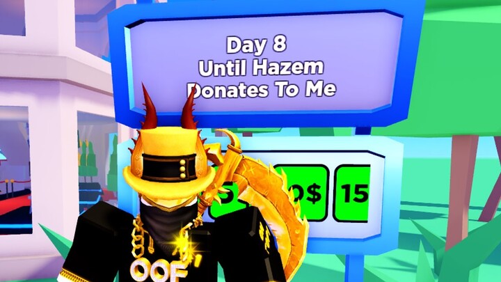 Day 8 Until Hazem Donates To Me