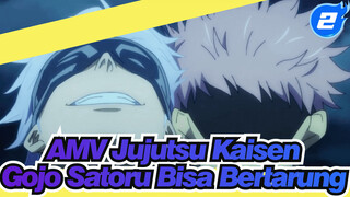 AMV Jujutsu Kaisen
Gojo Satoru Bisa Bertarung_2