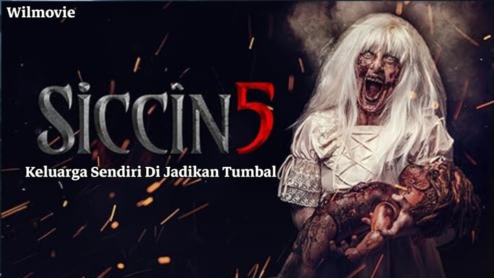 Film Siccin 5 |Keluarga Sendiri Di Jadikan Tumbal😱|Horror Turki|