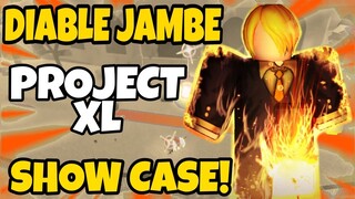 Project XL | Diable Jambe Show Case | Over Power Black Leg | March Roblox 2021! [CODES]