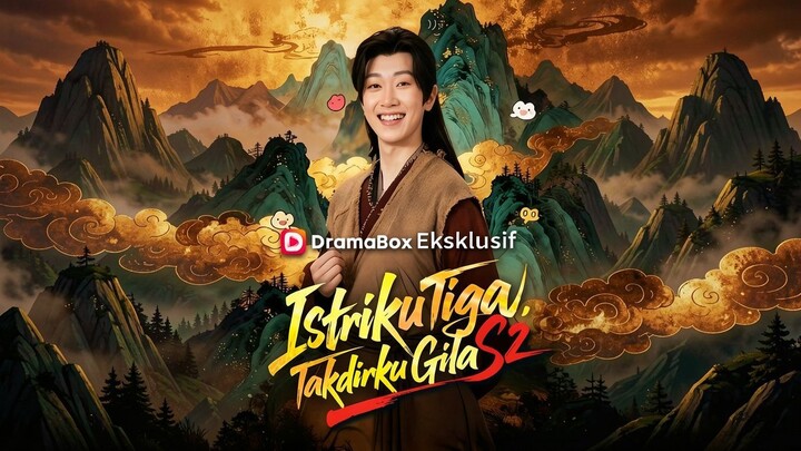 Istriku Tiga, Takdirku Gila S2 (Sulih Suara) Full Bahasa Indonesia (DB)