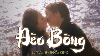 Đèo Bòng (Lofi Ver.) - Keyo x 1992 | Lyric Video