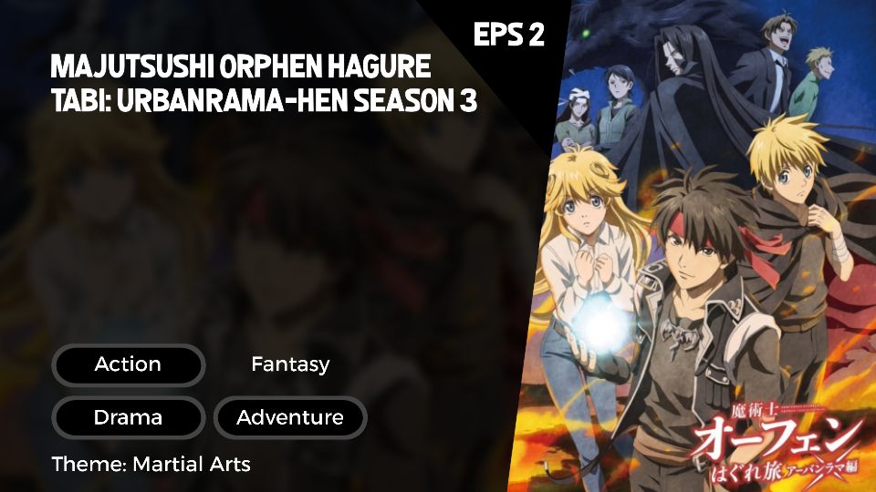 Majutsushi Orphen Hagure Tabi: Urbanrama-hen Season 04-Trailer 